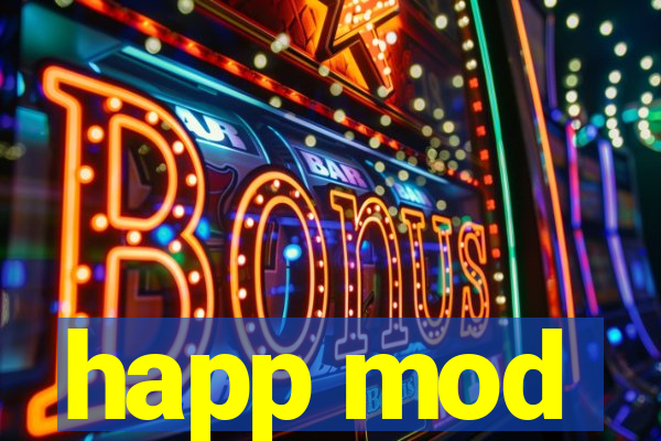 happ mod